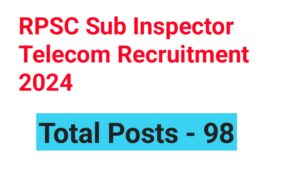 RPSC Sub Inspector Telecom Recruitment 2024