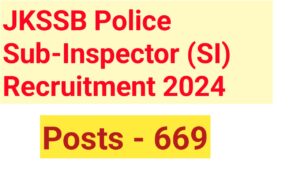 JKSSB Police Sub-Inspector (SI) Recruitment 2024