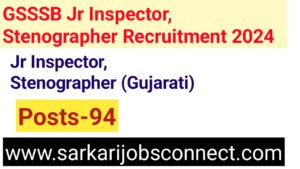 GSSSB Jr Inspector, Stenographer Recruitment 2024 – Apply Online For 60 Posts